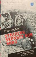 Stridens sk&ouml;nhet och sorg : f&ouml;rsta v&auml;rldskriget i 212 korta kapitel