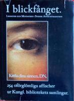 I blickf&aring;nget : likheter och motsatser i svensk affischtradition