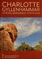 Charlotte Gyllenhammar - at Royal Djurg&aring;rden, Stockholm