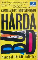 H&aring;rda bud : handbok f&ouml;r 60-talister