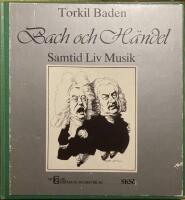 Bach och H&auml;ndel : samtid, liv, musik