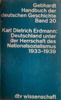 Deutschland unter der Herrschaft des Nationalsozialismus 1933 - 1939
