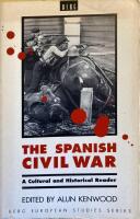 The Spanish Civil War A Cultural and Historical Reader