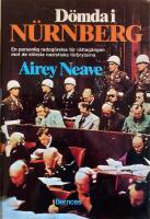 D&ouml;mda i N&uuml;rnberg : en personlig redog&ouml;relse om r&auml;tteg&aring;ngen mot de st&ouml;rsta krigsf&ouml;rbrytarna fr&aring;n andra v&auml;rldskriget