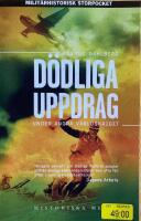 D&ouml;dliga uppdrag under andra v&auml;rldskriget