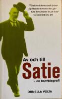 Av och till Satie : en brevbiografi