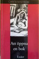 Att &ouml;ppna en bok : ess&auml;er