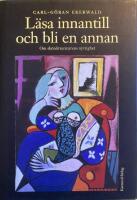 L&auml;sa innantill och bli en annan : Om sk&ouml;nlitteraturens nyttighet