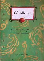 Guldkorn Nr 1 Sm&aring;tt och gott f&ouml;r l&auml;ckergommar