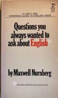 Questions you always wanted to ask about in English - but were afraid to raise your hand
