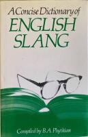 A Concise Dictionary of English Slang