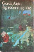 Jag reder mig nog : roman
