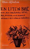 En liten bok om att br&auml;nna l&ouml;v, ris, kvistar och annat avfall i ett h&ouml;rn av tr&auml;dg&aring;rden
