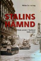 Stalins h&auml;mnd : R&ouml;da arm&eacute;n i Tyskland 1944-45