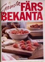 Gamla f&auml;rsbekanta / Nya f&auml;rsbekanta