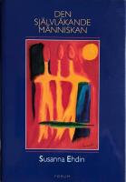 Den sj&auml;lvl&auml;kande m&auml;nniskan