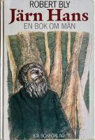 J&auml;rn-Hans : en bok om m&auml;n