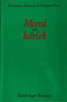 Moral och k&auml;rlek