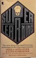 Superlearning : [the new stress-free rapid learning techniques to develop supermemory]