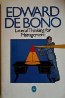 Lateral thinking for management : a handbook
