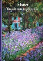 Monet the Ultimate Impressionist