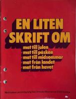 En liten skrift om mat till julen, mat till p&aring;sken, mat till midsommar