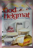 God Helgmat 60 fina recept f&ouml;r en god mathelg
