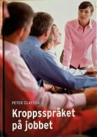 Kroppsspr&aring;ket p&aring; jobbet