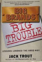 Big Brands Big Trouble: Lessons Learned the Hard Way