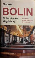 Bibliotekarien i Magdeburg : och andra ber&auml;ttelser ur ett radioliv