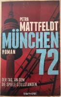 M&uuml;nchen 72 Der Tag, an dem die Spiele stillstanden