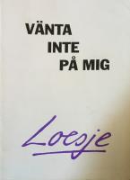 V&auml;nta inte p&aring; mig