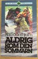 Aldrig kom den sommarn