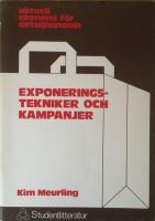 Exponeringstekniker och kampanjer