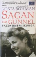 Sagan om Gunnel : i Alzheimers skugga