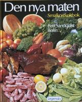 Den nya maten : smalkostkokbok