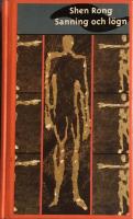 Sanning och l&ouml;gn : [roman]