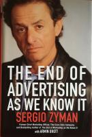 The End of Advertising as We Know It