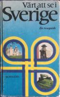 V&auml;rt att se i Sverige : en reseguide