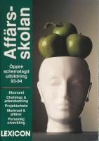 Aff&auml;rsskolan &Ouml;ppen schemalagd utbildning 93-94