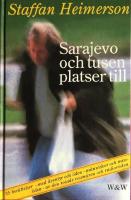 Sarajevo och tusen platser till
