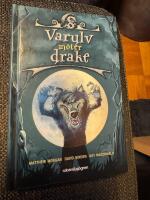 Varulv m&ouml;ter drake (del 1)