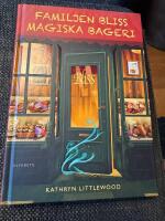 Familjen Bliss magiska bageri serie: Familjen Bliss del 1