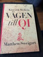 Kinesisk medicin : v&auml;gen till Qi