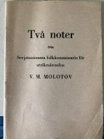 Tv&aring; noter fr&aring;n Sovjetunionens folkkommissarie f&ouml;r utrikes&auml;renden