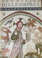 Den danske Billedbibel. Kalkmalerier