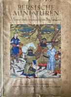 Persische Miniaturen,Meisterwerke orientalischer Buchmalerei