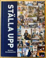 St&auml;lla upp : det stora Beredskapslyftet
