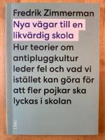 Nya v&auml;gar till en likv&auml;rdig skola