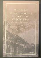 Svenska fotsp&aring;r p&aring; v&auml;gen till F&ouml;rintelsen : skuld och medansvar